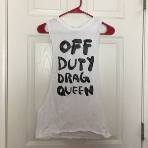 OFF DUTY DRAG QUEEN muscle tee